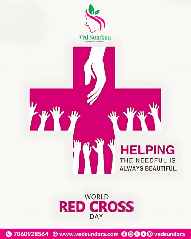 💖 True Beauty Lies in Helping Others
On this World Red Cross Day, let’s celebrate kindness, compassion, and the power of giving.
At Ved Sundara, we believe that healing others is just as important as healing your skin.
🌸 Helping the needful is always beautiful.

📞 7060928564 | 🌐 www.vedsundara.com | @vedsundara

#WorldRedCrossDay #VedSundara #CompassionIsBeautiful #HelpTheNeedful #BeautyWithPurpose #InnerGlowOuterCare #SupportHumanity #HealingWithHeart #KindnessIsStrength #RedCrossSpirit