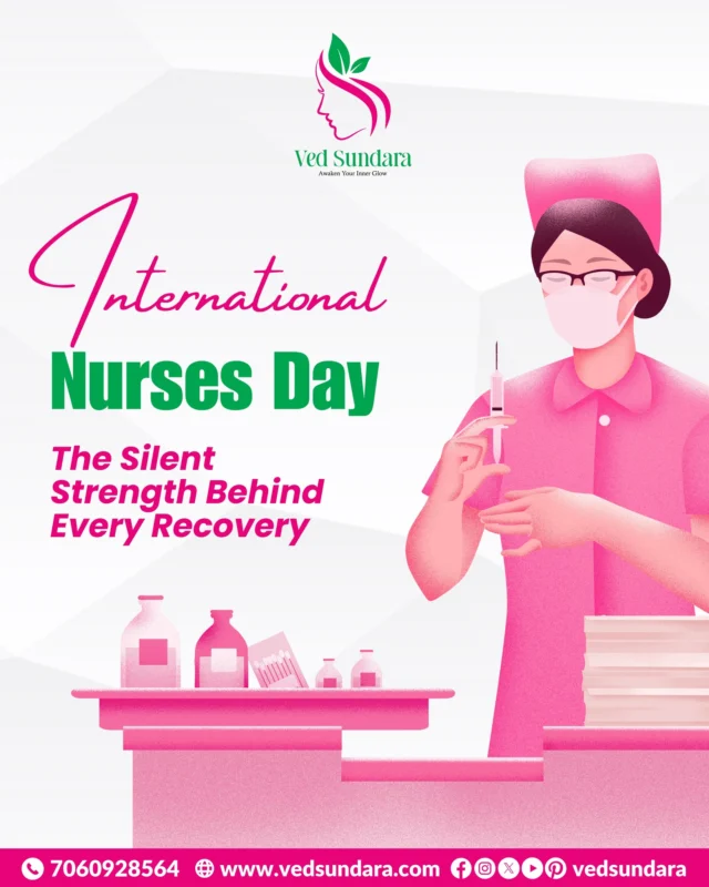 Behind every healing touch is a nurse’s silent strength and unwavering care. 💗
This International Nurses Day, Ved Sundara honours the true healers who restore health with heart.
Thank you, Nurses — You are the calm in every storm.

#InternationalNursesDay #VedSundara #NursePower #HealingWithCare #SilentStrength #RealHeroes #ThankYouNurses #SkincareWithHeart #WellnessWarriors #AwakenYourInnerGlow