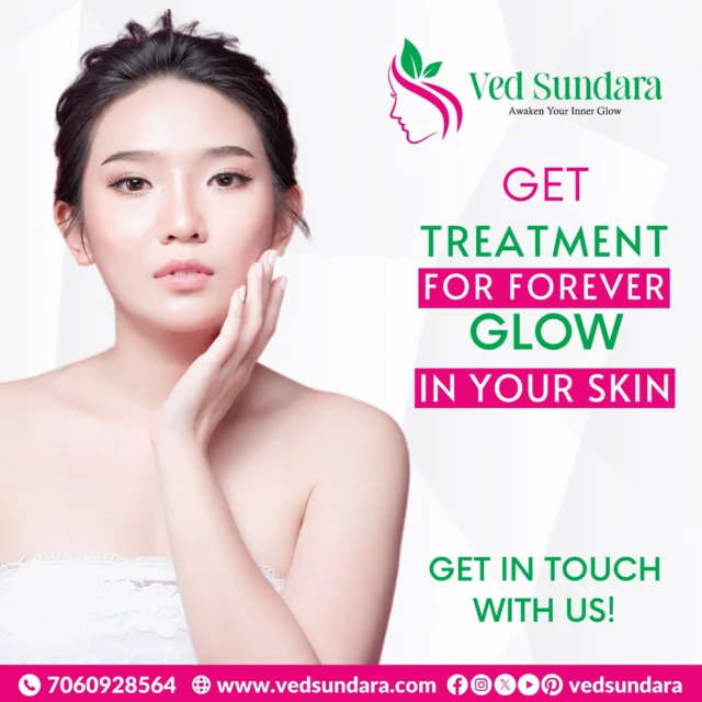 Glowing skin is always in!
Get long-lasting radiance with Ved Sundara's Forever Glow Treatment.
🌿 Pure. Powerful. Proven.

📞 Call: 7060928564 | 🌐 www.vedsundara.com
Follow us 👉 @vedsundara 

#VedSundara #SkinGlowTreatment #ForeverGlow #NaturalSkincare #AyurvedicGlow #HealthySkinJourney #SkinCareThatWorks #GlowingSkinNaturally #AyurvedaForSkin #SkinGoals #GlowUpWithVedSundara #SkincareIndia #BeautyWithNature #SkinCareClinic #confidenceinyourskin